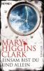 Einsam bist du und allein - Mary Higgins Clark
