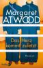 Das Herz kommt zuletzt - Margaret Atwood