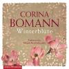 Winterblüte, 6 Audio-CDs - Corina Bomann