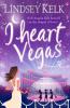 I Heart Vegas - Lindsey Kelk