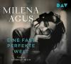 Eine fast perfekte Welt, 4 Audio-CD - Milena Agus