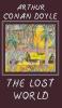 Lost World the - Arthur Conan Doyle, Arthur Conan Doyle