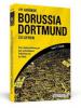 111 Gründe, Borussia Dortmund zu lieben - Daniel-C. Schmidt