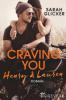 Craving You. Henry & Lauren - Sarah Glicker