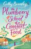 The Plumberry School of Comfort Food - Cathy Bramley