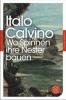 Wo Spinnen ihre Nester bauen - Italo Calvino