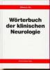 Wörterbuch der klinischen Neurologie - 