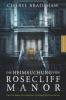Die Heimsuchung von Rosecliff Manor - Cheryl Bradshaw