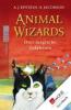 Animal Wizards. Drei magische Gefährten - A. J. Epstein, A. Jacobson