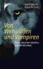 Von Werwölfen und Vampiren - Hans Meurer, Klaus Richarz