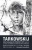 Die versiegelte Zeit - Andrej Tarkowskij