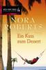 Ein Kuss zum Dessert - Nora Roberts