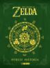 The Legend of Zelda - Hyrule Historia - Akira Himekawa, Eiji Anuma, Shigeru Miyamoto