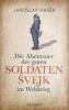 Die Abenteuer des guten Soldaten svejk im Weltkrieg - Jaroslav Hasek