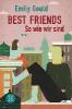 Best Friends - So wie wir sind - Emily Gould