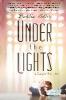 Under the Lights - Dahlia Adler