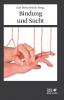 Bindung und Sucht - Karl Heinz Brisch