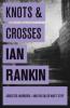 Knots and Crosses - Ian Rankin