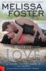 River of Love (The Bradens at Peaceful Harbor, Book Three) - Melissa Foster