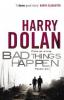 Bad Things Happen - Harry Dolan