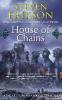 Malazan Book of the Fallen 04. House of Chains - Steven Erikson