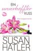 Ein unverhoffter Kuss (Traumschätze, #2) - Susan Hatler
