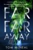 Far Far Away - Tom McNeal