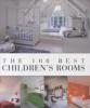 The 100 Best Children's Rooms - Wim Pauwels