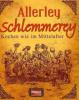 Allerley Schlemmerey - 