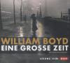 Eine große Zeit - William Boyd