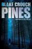 PINES - Blake Crouch