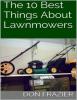 The 10 Best Things About Lawnmowers - Don Frazier