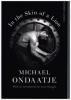 In the Skin of a Lion - Michael Ondaatje