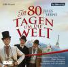 In 80 Tagen um die Welt, 2 Audio-CDs - Jules Verne