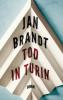 Tod in Turin - Jan Brandt