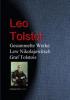 Gesammelte Werke Lew Nikolajewitsch Graf Tolstois - Leo Tolstoi