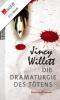 Die Dramaturgie des Tötens - Jincy Willett