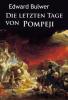 Die letzten Tage von Pompeji - Edward Bulwer