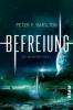 Befreiung - Peter F. Hamilton