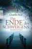 Das Ende des Schweigens - Claudia Rikl