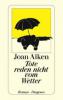 Tote reden nicht vom Wetter - Joan Aiken