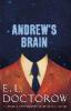 Andrew's Brain - E. L. Doctorow