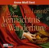 Das Vermächtnis der Wanderhure, 6 Audio-CDs - Iny Lorentz