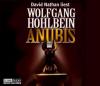 Anubis, 6 Audio-CDs - Wolfgang Hohlbein