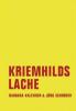 Kriemhilds Lache - Jörg Schröder, Barbara Kalender