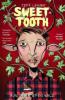 Sweet Tooth 01.  Aus dem tiefen Wald - Jeff Lemire, Jose Villarrubia, Pat Brosseau