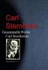 Gesammelte Werke Carl Sternheims - Carl Sternheim