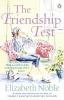 The Friendship Test - Elizabeth Noble