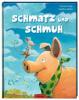 Schmatz und Schmuh - Susanne Lütje, Günther Jakobs