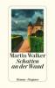 Schatten an der Wand - Martin Walker